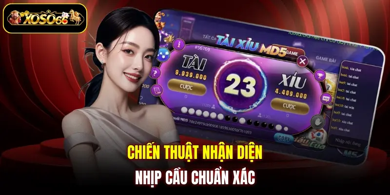 Chiến thuật nhận diện nhịp cầu chuẩn xác 