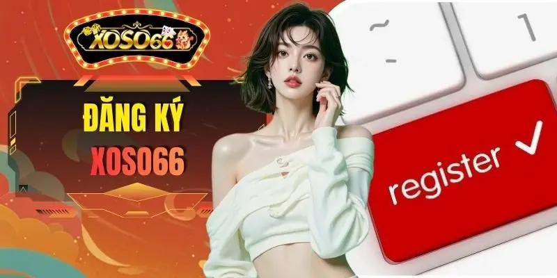 Đăng Ký XOSO66