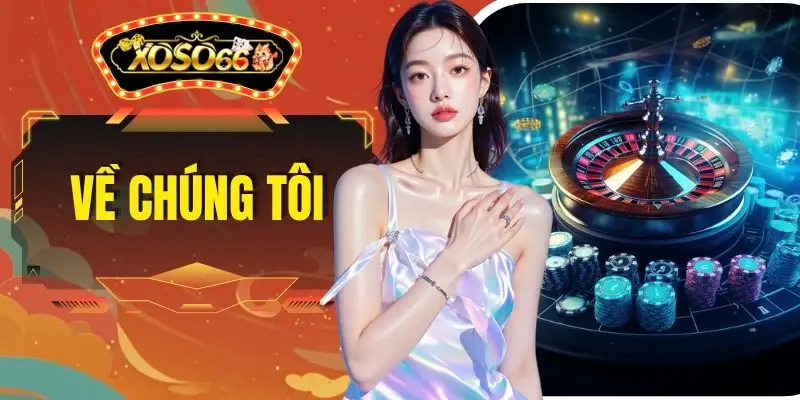 Về Chúng Tôi